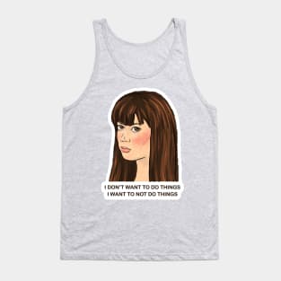 Parks and Rec April I Don't Want to Do Things Tank Top